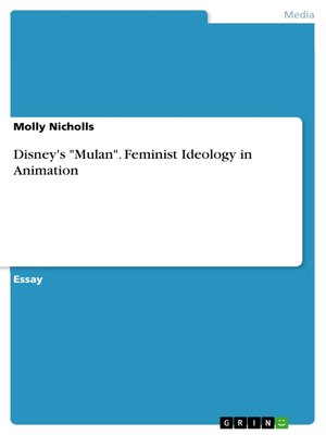 cover image of Disney's "Mulan". Feminist Ideology in Animation